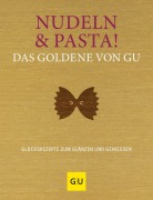 Cover-Bild zum Titel 'Nudeln & Pasta! Das Goldene von GU' von ''