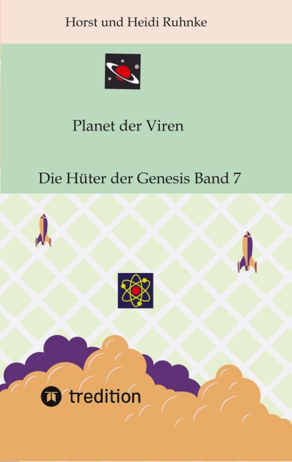Planet der Viren Horst und Heidi Ruhnke - Horst und Heidi Ruhnke