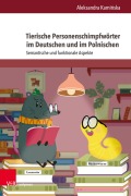 Cover-Bild zum Titel 'Tierische Personenschimpfwörter im Deutschen und im Polnischen' von 'Aleksandra Kaminska'