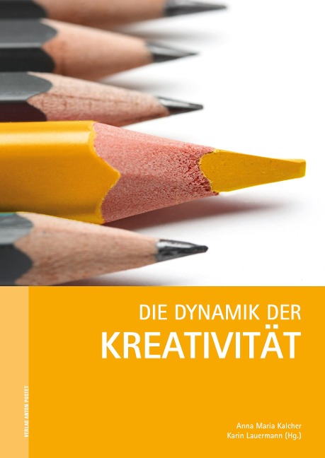 Die Dynamik der Kreativität - 