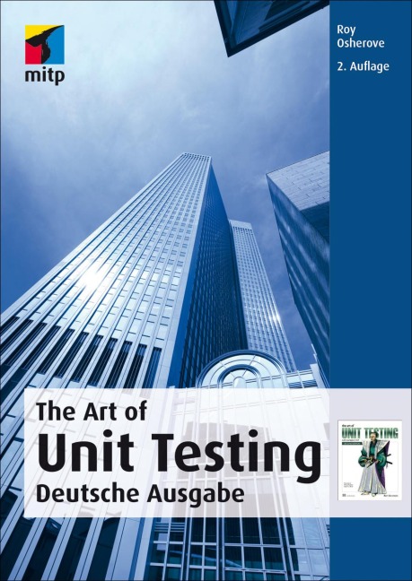 The Art of Unit Testing - Roy Osherove, Robert C. Martin, Michael C. Feathers