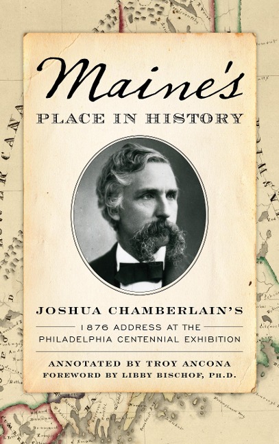 Maine's Place in History - Joshua Chamberlain