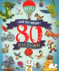 Cover-Bild zum Titel 'Il giro del mondo in 80 racconti' von 'José Moran'