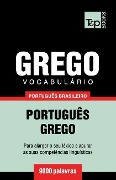 Vocabulário Português Brasileiro-Grego - 9000 palavras - Andrey Taranov