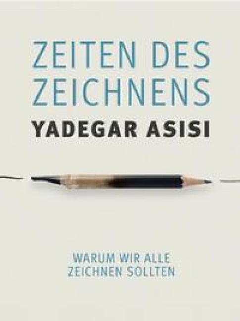 Zeiten des Zeichnens - Yadegar Asisi