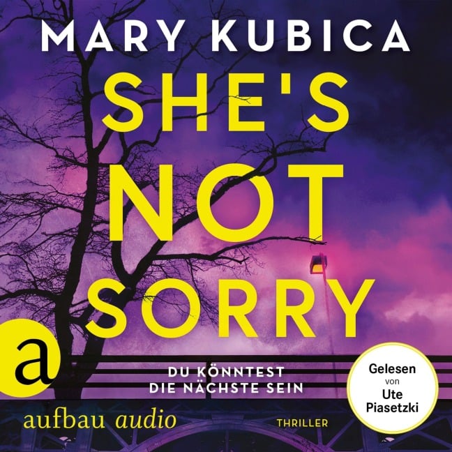 She's Not Sorry - Du könntest die Nächste sein - Mary Kubica