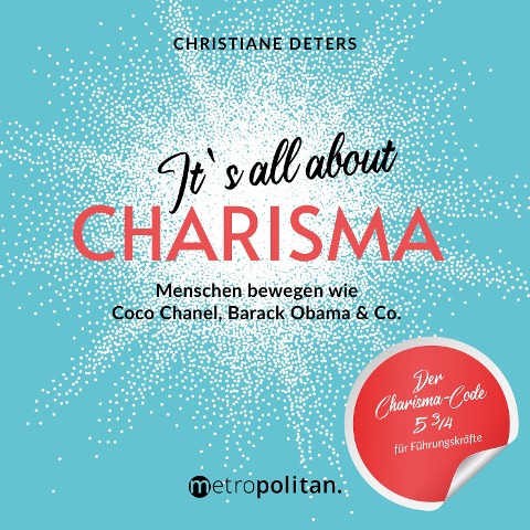 It's all about CHARISMA - Christiane Deters