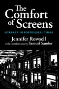 Cover-Bild zum Titel 'The Comfort of Screens' von 'Jennifer Rowsell'