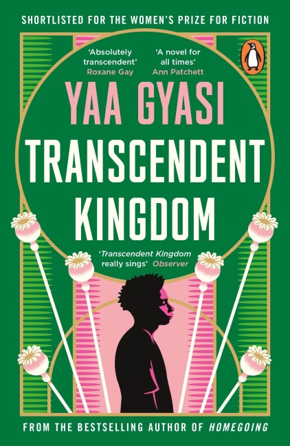 Transcendent Kingdom - Yaa Gyasi