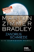 Zandrus Schmiede - Marion Zimmer Bradley