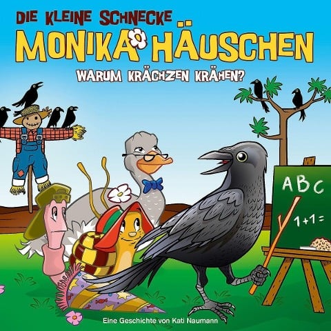 57: Warum krächzen Krähen? - Die Kleine Schnecke Monika Häuschen