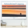 Sehnsuchtinsel Langeoog (hochwertiger Premium Wandkalender 2025 DIN A2 quer), Kunstdruck in Hochglanz - Andreas Klesse