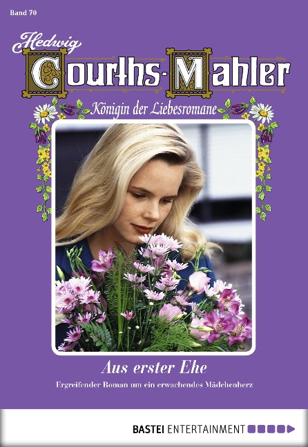 Hedwig Courths-Mahler - Folge 070 - Hedwig Courths-Mahler