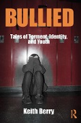 Cover-Bild zum Titel 'Bullied' von 'Keith Berry'