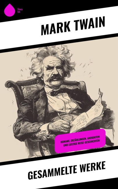 Gesammelte Werke - Mark Twain