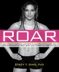 Cover-Bild zum Titel 'ROAR' von 'Stacy T. Sims, Selene Yeager'