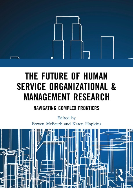 The Future of Human Service Organizational & Management Research - 