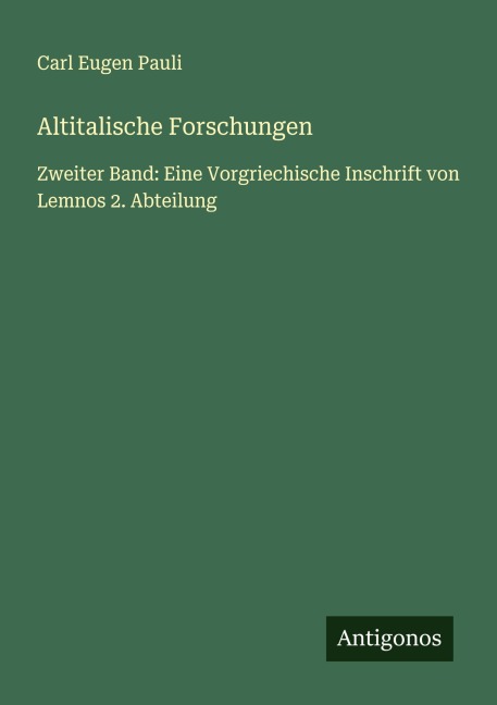 Altitalische Forschungen - Carl Eugen Pauli