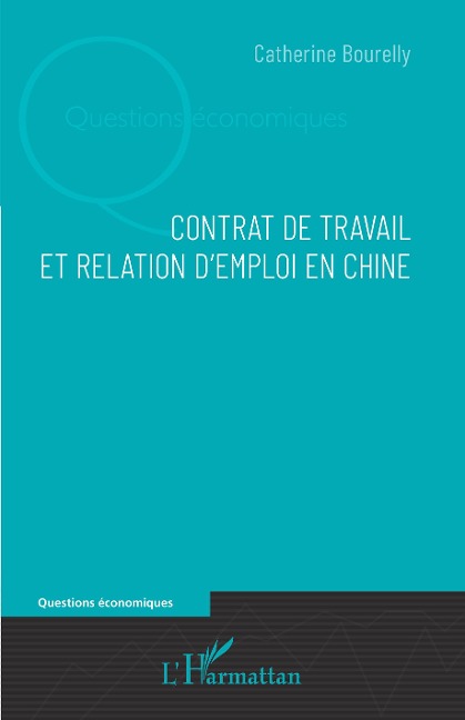 Contrat de travail et relation d'emploi en Chine - Bourelly