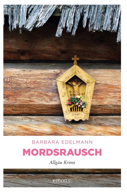 Mordsrausch - Barbara Edelmann