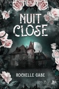Cover-Bild zum Titel 'Nuit close' von 'Rochelle Gabe'