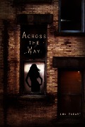 Cover-Bild zum Titel 'Across the Way' von 'Lux Zakari'