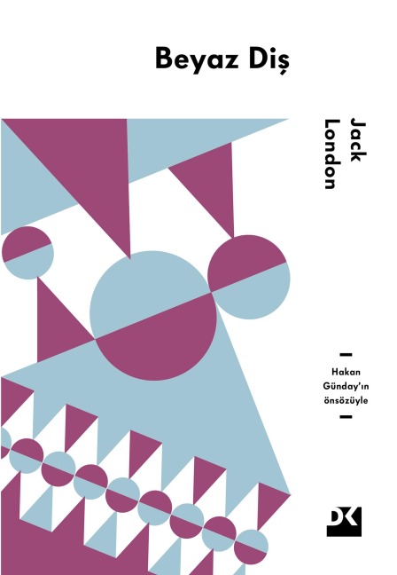 Beyaz Dis - Jack London