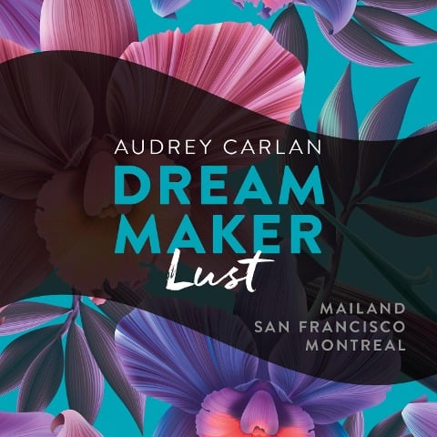 Dream Maker - Lust (Dream Maker 2) - Audrey Carlan