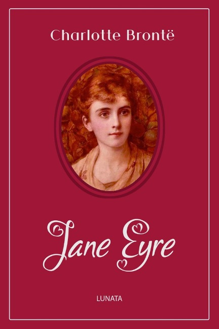 Jane Eyre - Charlotte Brontë