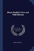 Maori-English Tutor and Vade Mecum - Henry M. Stowell
