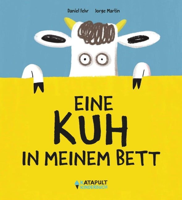Eine Kuh in meinem Bett - Daniel Fehr