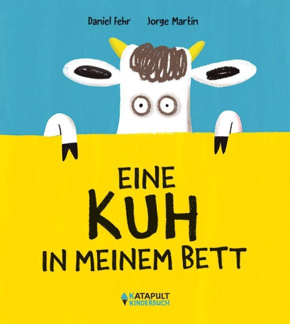 Eine Kuh in meinem Bett - Daniel Fehr