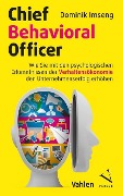 Cover-Bild zum Titel 'Chief Behavioral Officer' von 'Dominik Imseng'