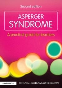 Asperger Syndrome - Val Cumine, Julia Dunlop, Gill Stevenson