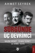 Cover-Bild zum Titel 'Sürgünde Üc Devrimci' von 'Ahmet Seyrek'