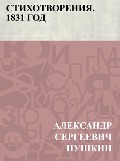 Cover-Bild zum Titel 'Stikhotvorenija. 1831 god' von 'Ablesymov Sergeevich Pushkin'