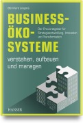 Cover-Bild zum Titel 'Business-Ökosysteme verstehen, aufbauen und managen' von 'Bernhard Lingens'