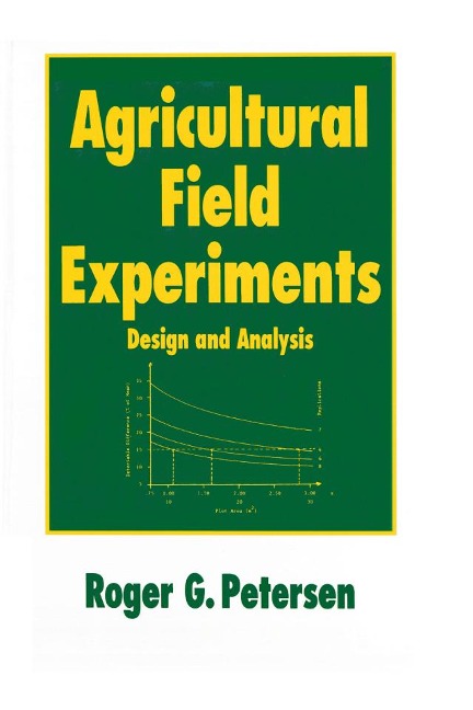Agricultural Field Experiments - Roger G. Petersen