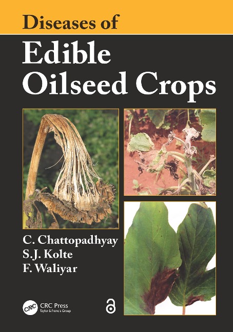 Diseases of Edible Oilseed Crops - Chirantan Chattopadhyay, S. J. Kolte, Farid Waliyar