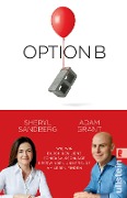 Cover-Bild zum Titel 'Option B' von 'Sheryl Sandberg, Adam Grant'
