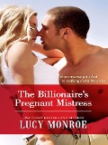 Cover-Bild zum Titel 'The Billionaire's Pregnant Mistress' von 'Lucy Monroe'