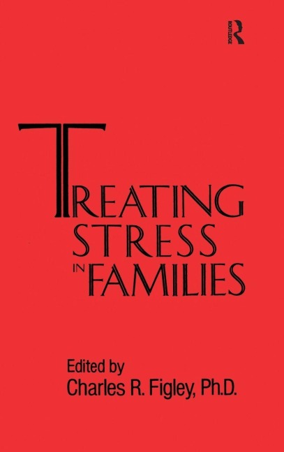 Treating Stress In Families......... - Charles Figley