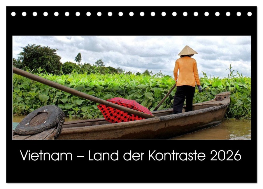 Vietnam - Land der Kontraste 2026 (Tischkalender 2026 DIN A5 quer), CALVENDO Monatskalender - Hamburg Mirko Weigt