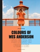 Cover-Bild zum Titel 'Colours of Wes Anderson' von 'Hannah Strong'