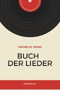 Cover-Bild zum Titel 'Buch der Lieder' von 'Heinrich Heine, Mehrbuch Verlag'