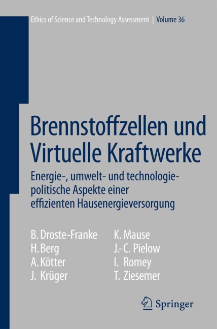 Brennstoffzellen und Virtuelle Kraftwerke - Bert Droste-Franke, Annette Kötter, Holger Berg, Thomas Ziesemer, Karsten Mause