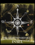 Cover-Bild zum Titel 'Die geheimnisvolle Insel' von 'Jules Verne'