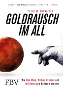 Cover-Bild zum Titel 'Goldrausch im All' von 'Peter M. Schneider'