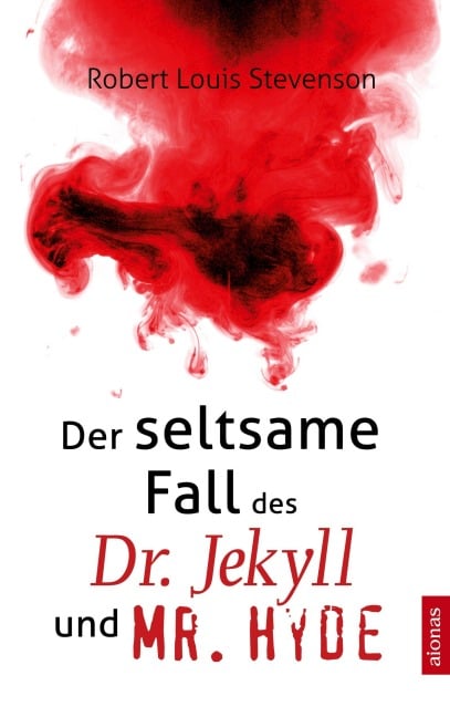 Der seltsame Fall des Dr. Jekyll und Mr. Hyde - Robert Louis Stevenson