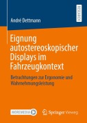 Cover-Bild zum Titel 'Eignung autostereoskopischer Displays im Fahrzeugkontext' von 'André Dettmann'